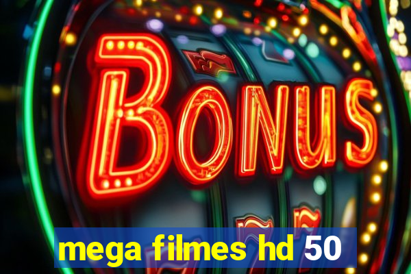 mega filmes hd 50